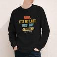 Bruh It's My Last First Day Senior 2026 Back To School Youth Long Sleeve Tee