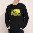 Bruh We'Re Back FUNNY Lunch Lady Back To School Youth Long Sleeve Tee