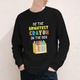 Crayon Be The Brightest Students Crayons Back To School Youth Long Sleeve Tee Crayon Be The Brightest Students Crayons Back To School Youth Long Sleeve Tee