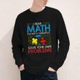 Dear Math Solve Your Own Problems Back To School Youth Long Sleeve Tee Dear Math Solve Your Own Problems Back To School Youth Long Sleeve Tee