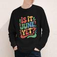 Is It June Yet Back To School Student Groovy Kids Youth Long Sleeve Tee Is It June Yet Back To School Student Groovy Kids Youth Long Sleeve Tee