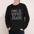 Pre-K Dude Back To School-First Day Of Preschool Girls Boys Youth Long Sleeve Tee Pre-K Dude Back To School-First Day Of Preschool Girls Boys Youth Long Sleeve Tee
