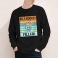 Retro Be A Bucket Filler Shirt Back To School Shirt Youth Long Sleeve Tee Retro Be A Bucket Filler Shirt Back To School Shirt Youth Long Sleeve Tee