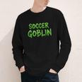 Soccer Goblin Back To School Soccer Player Game Gear Youth Long Sleeve Tee Soccer Goblin Back To School Soccer Player Game Gear Youth Long Sleeve Tee