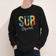 Sub Squad For Work Tie Dye Back To School Appreciation Day Youth Long Sleeve Tee Sub Squad For Work Tie Dye Back To School Appreciation Day Youth Long Sleeve Tee