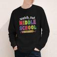 Watch Out Middle School Here I Come Back To School Youth Long Sleeve Tee Watch Out Middle School Here I Come Back To School Youth Long Sleeve Tee
