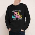 Watch Out Preschool Here I Come Back To School Youth Long Sleeve Tee Watch Out Preschool Here I Come Back To School Youth Long Sleeve Tee