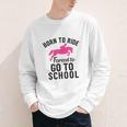 Born To Riding Forced To Go To School Back To School Youth Long Sleeve Tee Born To Riding Forced To Go To School Back To School Youth Long Sleeve Tee