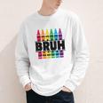 BRUH Back To School Colorful Crayons First Day Of School Youth Long Sleeve Tee BRUH Back To School Colorful Crayons First Day Of School Youth Long Sleeve Tee