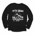 5th Grade Back To School Let The Adventure Begin Fifth Grade Youth Long Sleeve Tee