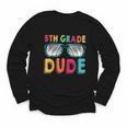 5th Grade Dude Back To School Fifth Grade Student Youth Long Sleeve Tee