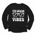 5th Grade Vibes Back To School Graduation Fifth Grade Youth Long Sleeve Tee 5th Grade Vibes Back To School Graduation Fifth Grade Youth Long Sleeve Tee