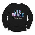 6th Grade Team Tie Dye Back To School First Day Of School Youth Long Sleeve Tee 6th Grade Team Tie Dye Back To School First Day Of School Youth Long Sleeve Tee