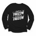 Always A Falcon Back To School Spirit Youth Long Sleeve Tee Always A Falcon Back To School Spirit Youth Long Sleeve Tee