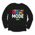 Assistant Principal Mode On Back To School Vice Principals Youth Long Sleeve Tee Assistant Principal Mode On Back To School Vice Principals Youth Long Sleeve Tee