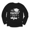 Back To School My Daddy Did It Graduation Proud Dad Graduated Small Youth Long Sleeve Tee Back To School My Daddy Did It Graduation Proud Dad Graduated Small Youth Long Sleeve Tee