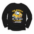 Back To School The Wheels On The Bus Go Round And Round Kids Youth Long Sleeve Tee Back To School The Wheels On The Bus Go Round And Round Kids Youth Long Sleeve Tee