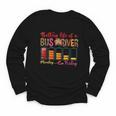Battery Life Of A Bus Driver First Day Back To School Youth Long Sleeve Tee Battery Life Of A Bus Driver First Day Back To School Youth Long Sleeve Tee