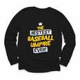 Best Baseball Umpire Job Occupation Youth Long Sleeve Tee Best Baseball Umpire Job Occupation Youth Long Sleeve Tee