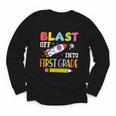 Blast Off Into First Grade Back To School Kids Rocket Space Youth Long Sleeve Tee