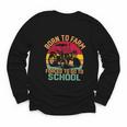 Born To Farm Forced To Go To School Back To School Tractor Youth Long Sleeve Tee Born To Farm Forced To Go To School Back To School Tractor Youth Long Sleeve Tee