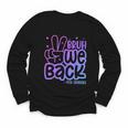 Bruh We Back 4th Graders Back To School Fourth Grade Kids Youth Long Sleeve Tee Bruh We Back 4th Graders Back To School Fourth Grade Kids Youth Long Sleeve Tee