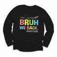 Bruh We Back Paraprofessionals Welcome Back To School Para Youth Long Sleeve Tee Bruh We Back Paraprofessionals Welcome Back To School Para Youth Long Sleeve Tee