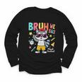 Bruh We Back Raccoon Back To School Youth Long Sleeve Tee Bruh We Back Raccoon Back To School Youth Long Sleeve Tee