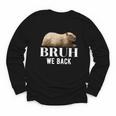 Bruh We Back To School Capybara First Day Of School Youth Long Sleeve Tee Bruh We Back To School Capybara First Day Of School Youth Long Sleeve Tee