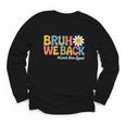 Bruh We Back School Lunch Squad Lunch Lady Back To School Youth Long Sleeve Tee Bruh We Back School Lunch Squad Lunch Lady Back To School Youth Long Sleeve Tee