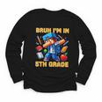 Bruh I'm In 5th Grade Dabbing Boys Kids Gamer Back To School Youth Long Sleeve Tee Bruh I'm In 5th Grade Dabbing Boys Kids Gamer Back To School Youth Long Sleeve Tee