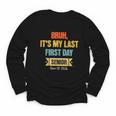 Bruh It's My Last First Day Senior 2026 Back To School Youth Long Sleeve Tee