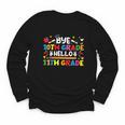 Bye 10th Grade Hello 11th Grade Back To School Kids Boys Youth Long Sleeve Tee Bye 10th Grade Hello 11th Grade Back To School Kids Boys Youth Long Sleeve Tee