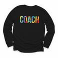 Coach Women For Work Tie Dye Back To School Appreciation Day Youth Long Sleeve Tee Coach Women For Work Tie Dye Back To School Appreciation Day Youth Long Sleeve Tee
