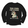 Too Cool For School Unicorn Back To School Humor Youth Long Sleeve Tee Too Cool For School Unicorn Back To School Humor Youth Long Sleeve Tee
