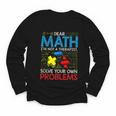 Dear Math Solve Your Own Problems Back To School Youth Long Sleeve Tee Dear Math Solve Your Own Problems Back To School Youth Long Sleeve Tee