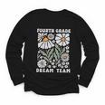 Fourth Grade Dream Team Back To School Boho Flower 4th Grade Youth Long Sleeve Tee Fourth Grade Dream Team Back To School Boho Flower 4th Grade Youth Long Sleeve Tee