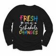 Fresh Out Of Schedule Changes Counselor Back To School Youth Long Sleeve Tee Fresh Out Of Schedule Changes Counselor Back To School Youth Long Sleeve Tee