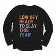 Gen Z Alpha Back To School Low Key Ready To Slay This Year Youth Long Sleeve Tee Gen Z Alpha Back To School Low Key Ready To Slay This Year Youth Long Sleeve Tee