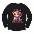 Hello Preschool Cute Highland Cow Lover Back To School Youth Long Sleeve Tee Hello Preschool Cute Highland Cow Lover Back To School Youth Long Sleeve Tee