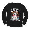 I'm Ready To Crush Preschool Unicorn Back To School Girls Youth Long Sleeve Tee