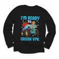 I'm Ready To Crush VPK First Day Of VPK Back To School VPK Youth Long Sleeve Tee