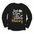 Just a Girl Who Loves History Cute Back To School Kids Girls Youth Long Sleeve Tee Just a Girl Who Loves History Cute Back To School Kids Girls Youth Long Sleeve Tee