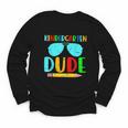 Kindergarten Dude First Day Back To School Kids Boys Youth Long Sleeve Tee Kindergarten Dude First Day Back To School Kids Boys Youth Long Sleeve Tee