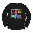 Look Out 5th Grade Here I Come Fifth Grade Back To School Youth Long Sleeve Tee Look Out 5th Grade Here I Come Fifth Grade Back To School Youth Long Sleeve Tee