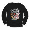 Lunch Lady Magic Cafeteria Worker Back To School Women Girls Youth Long Sleeve Tee Lunch Lady Magic Cafeteria Worker Back To School Women Girls Youth Long Sleeve Tee