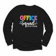 Office Squad We Get It Done Back To School First Day Youth Long Sleeve Tee