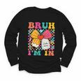 Pencil Bow Bruh I'm In Back To School Kindergarten Youth Long Sleeve Tee Pencil Bow Bruh I'm In Back To School Kindergarten Youth Long Sleeve Tee