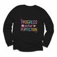 Progress Over Perfection Back To School Tshirt Youth Long Sleeve Tee Progress Over Perfection Back To School Tshirt Youth Long Sleeve Tee