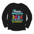 Proud Brother Of 2026 Kindergarten Graduate Back To School Youth Long Sleeve Tee Proud Brother Of 2026 Kindergarten Graduate Back To School Youth Long Sleeve Tee